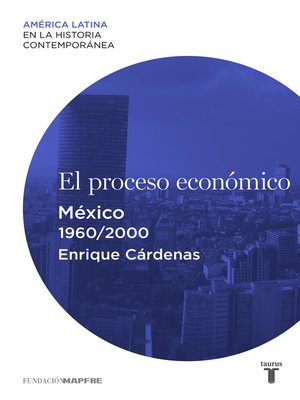cover image of El proceso económico. México (1960-2000)